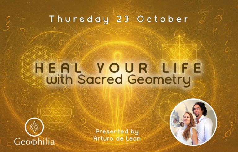 Masterclass. Heal Your Life with Sacred Geometry - Geophilia Education