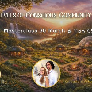 Masterclass: 5 Levels of Conscious Community Design